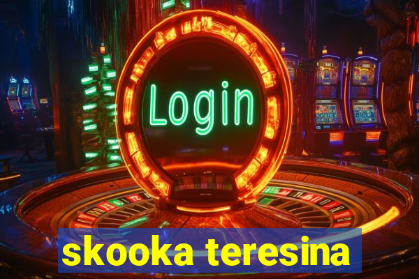 skooka teresina